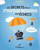 Les secrets de la stratégie moderne aux échecs