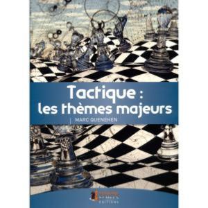 Tactique, les thèmes majeurs