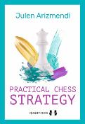 Practical chess strategy