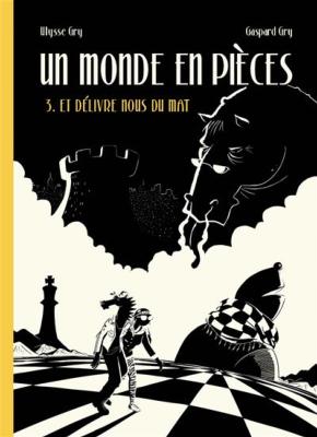 Un monde en pièces, tome 3