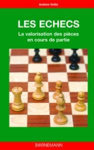 Les échecs, la valorisation en cours de partie