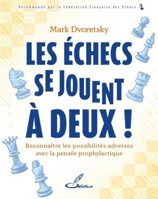 Les échecs se jouent à deux