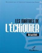 Les maîtres de l'échiquier