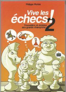 Vive les échecs ! tome 2