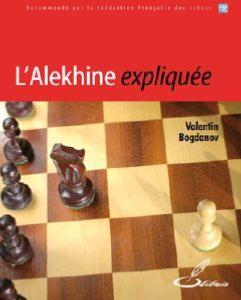 L'Alékhine expliquée