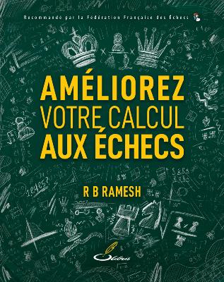 Améliorez votre calcul aux échecs