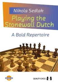 Playing the Stonewall Dutch