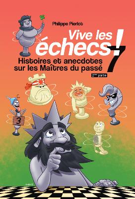 Vive les échecs, tome 7