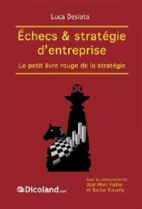 Echecs et stratégie d'entreprise