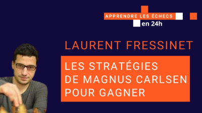 Les stratégies de Magnus Carlsen pour gagner