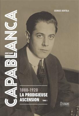 Capablanca, tome 1