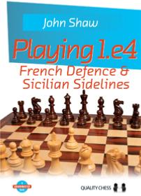 Playing 1.e4 - French defence & Sicilian sidelines