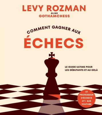 Comment gagner aux échecs