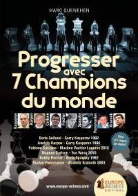 Progresser avec 7 champions du monde